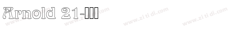 Arnold 21字体转换